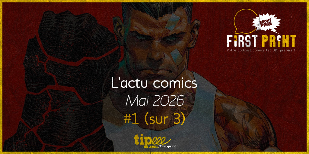 FirstPrintFRA's tweet photo. 💥 NOUVEAU PODCAST !! 💥

L'actualité comics ne s'arrête jamais, c'est le moment de retrouver notre revue d'actu' de ce début du mois de mai ! À écouter et partager sans modération !

▶️ https://t.co/xeqkRFyyrU https://t.co/lQV7A5KjYJ