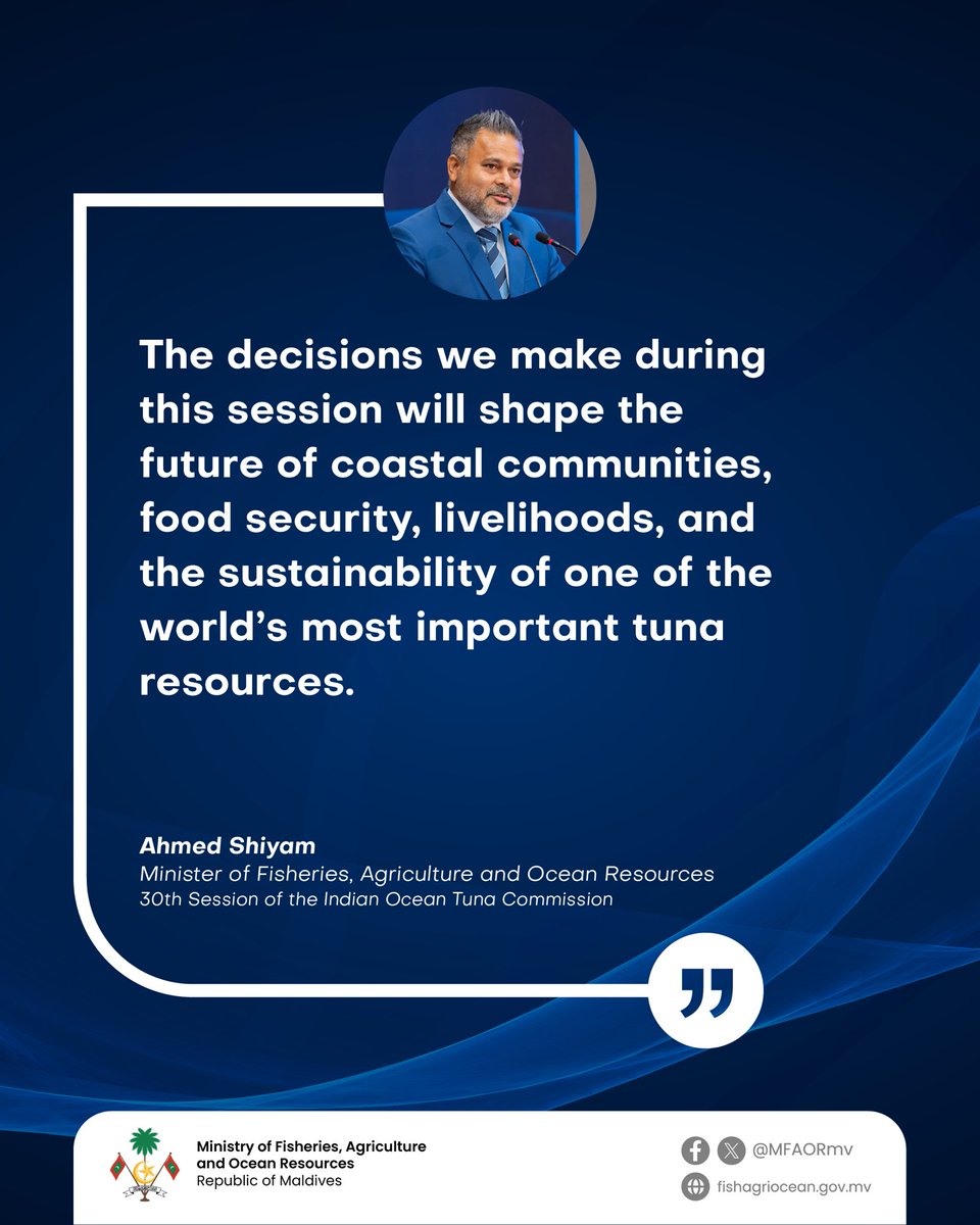 MFAORmv's tweet photo. “The decisions we make during this session will shape the future of coastal communities, food security, livelihoods, and the sustainability of one of the world’s most important tuna resources.” - Minister Ahmed Shiyam
#IOTC2026 https://t.co/t8Z2ZeL0BG