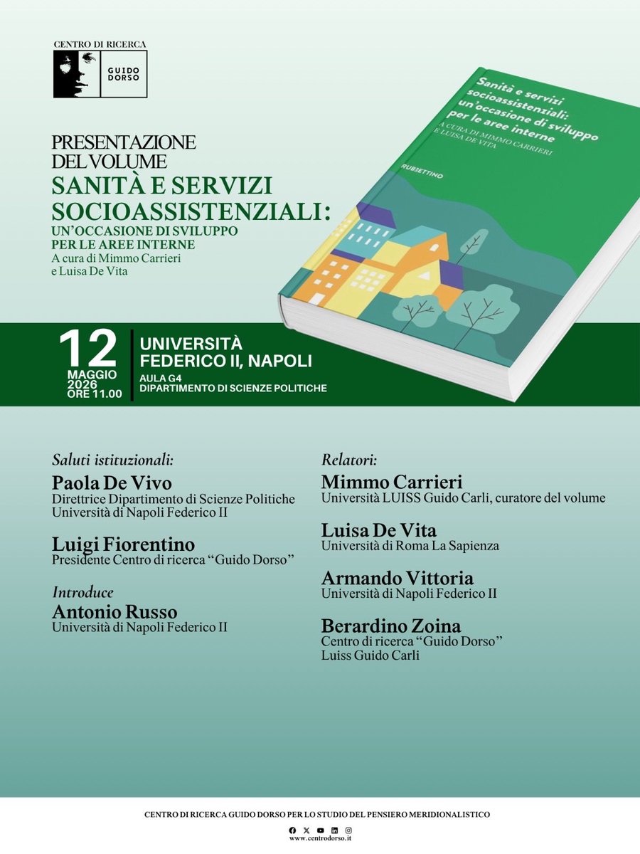 centrodorso's tweet photo. Presentazione del volume "Sanità e servizi socioassistenziali: un’occasione di sviluppo per le aree interne", a cura di Mimmo Carrieri e Luisa De Vita

🗓️12 Maggio 2026 | Ore 11:00
📍Università Federico II, Napoli – Aula G4, Dipartimento di Scienze Politiche https://t.co/8InnFAnHIC