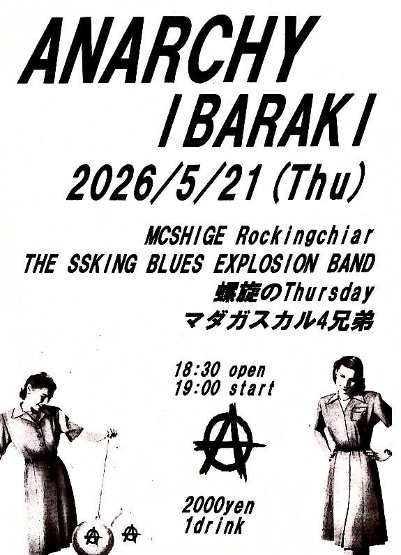 5月21日木曜日茨木アナーキー MCSHIGE Rockingchiar THE SSKING BLUES