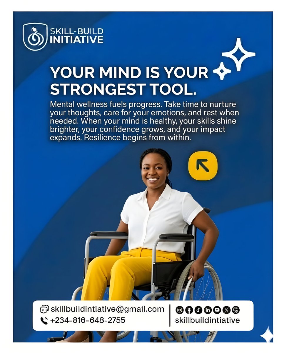 skillbuildNG's tweet photo. Mental wellness is not a luxury, it is a necessity. When you care for your mind, you strengthen your confidence, build resilience, and unlock the power to grow beyond limitations.

#MentalWellness #SkillBuildInitiative #DisabilityInclusion https://t.co/uSOV7mFzJg