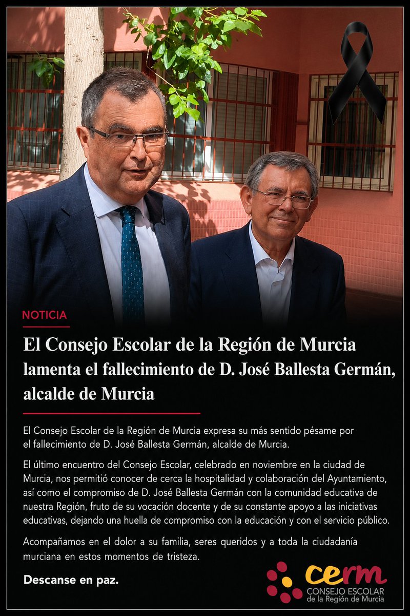 CERM_Murcia's tweet photo. El Consejo Escolar de la Región de Murcia lamenta el fallecimiento de D. José Ballesta Germán, alcalde de Murcia https://t.co/EAuEODPfgw