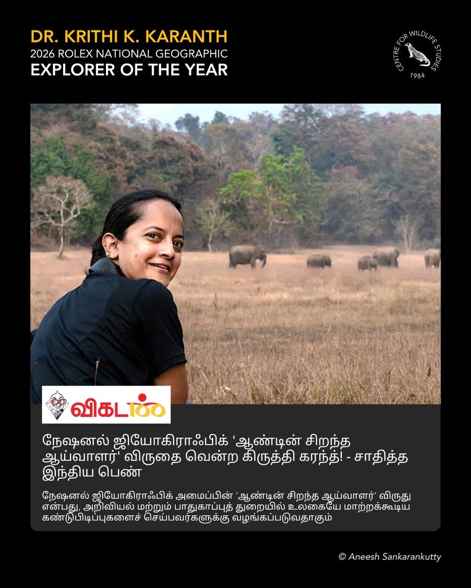 cwsindia's tweet photo. An article published in Vikatan on 8th May 2026, highlights how Dr. Krithi K. Karanth, CEO of CWS is the first Asian recipient of the 2026 Rolex National Geographic Explorer of the Year award. Read: https://t.co/OQBOxQ7Gmq 

#ConservationScience #Wildlife #Biodiversity https://t.co/wv0kqT45jW