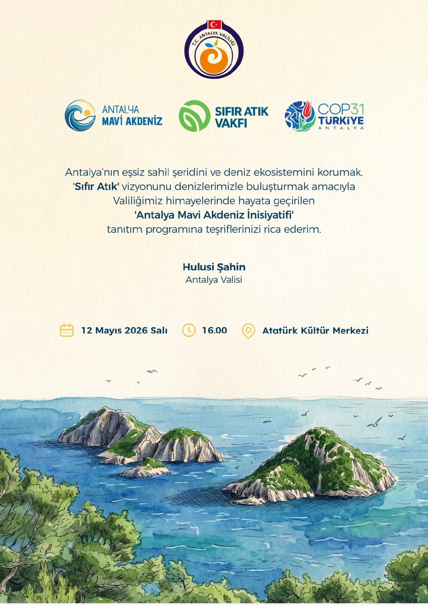 AntalyaValilik's tweet photo. 🌊 Antalya’nın mavisini birlikte korumak için buluşuyoruz…

Denizlerimiz, kıyılarımız, doğal mirasımız ve geleceğimiz için hayata geçirilen Antalya Mavi Akdeniz İnisiyatifi, düzenlenecek lansman toplantısıyla kamuoyuna tanıtılıyor.

Çevre farkındalığı, sürdürülebilir yaşam ve ortak şehir bilinci için atılan bu güçlü adımda sizleri de aramızda görmekten mutluluk duyacağız.

📍 Yer: Atatürk Kültür Merkezi
📅 Tarih: 12 Mayıs Salı
🕓 Saat: 16.00

“Antalya’da Deniz Hep Temiz”

Antalya Mavi Akdeniz İnisiyatifi

#AntalyadaDenizHepTemiz
#AntalyaMaviAkdeniz
#MaviAkdeniz
#Antalya
#Akdeniz
#Çevre
#SıfırAtık
#COP31
#Deniz
#Doğa
#ÇevreKoruma
#Sürdürülebilirlik
#AkdenizRuhu
#BlueMediterranean
#CleanSea
#ClimateAction
#VisitAntalya
#AntalyaSahil
#DenizimiziKoruyalım