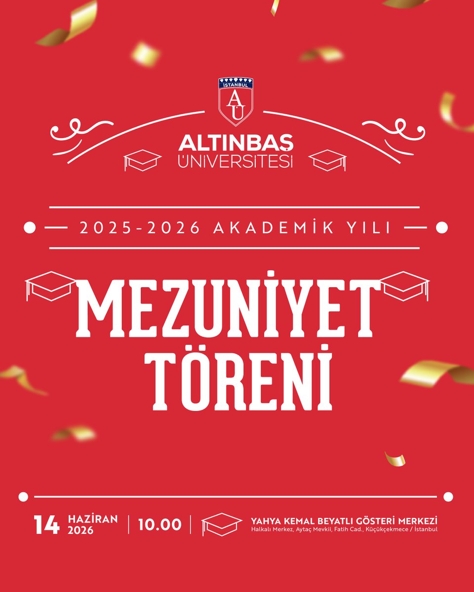 AltinbasUniv's tweet photo. 2025-2026 Akademik Yılı Mezuniyet Törenimiz için geri sayım başladı!

📅 Tarih: 14 Haziran 2026
🕙 Saat: 10.00
📍 Yer: Yahya Kemal Beyatlı Gösteri Merkezi

⚠️ Önemli Bilgilendirme:
Törene katılım sağlayacak tüm öğrencilerimizin cübbe ile katılımı zorunludur.

-
-
-

The countdown to our 2025–2026 Academic Year Graduation Ceremony has officially begun! 🎓✨

📅 Date: June 14, 2026
🕙 Time: 10:00 AM
📍 Venue: Yahya Kemal Beyatlı Performing Arts Center

⚠️ Important Notice:
All participating students are required to wear their academic regalia (caps and gowns) during the ceremony