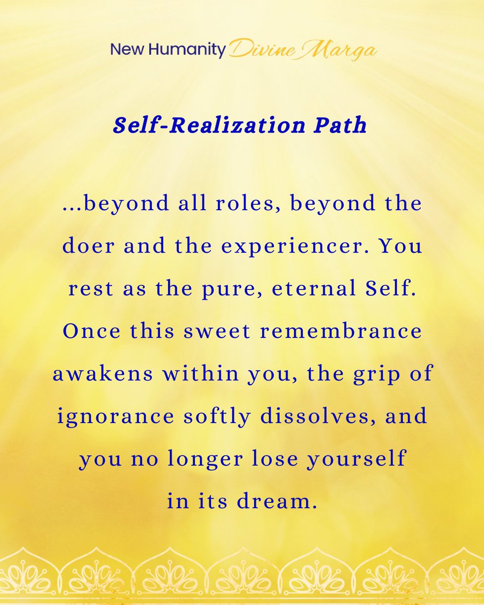 divinemarga's tweet photo. ✨Self-Realization Path✨

Before Self-Realization, we identify with roles, actions, joy, and suffering. 

As awakening dawns, the illusion of being the doer dissolves, and one rests as the eternal Self. 🤍🙏

#DivineMarga #SelfRealization #SoulLiberation #SpiritualPath https://t.co/P8bn1K7IjO