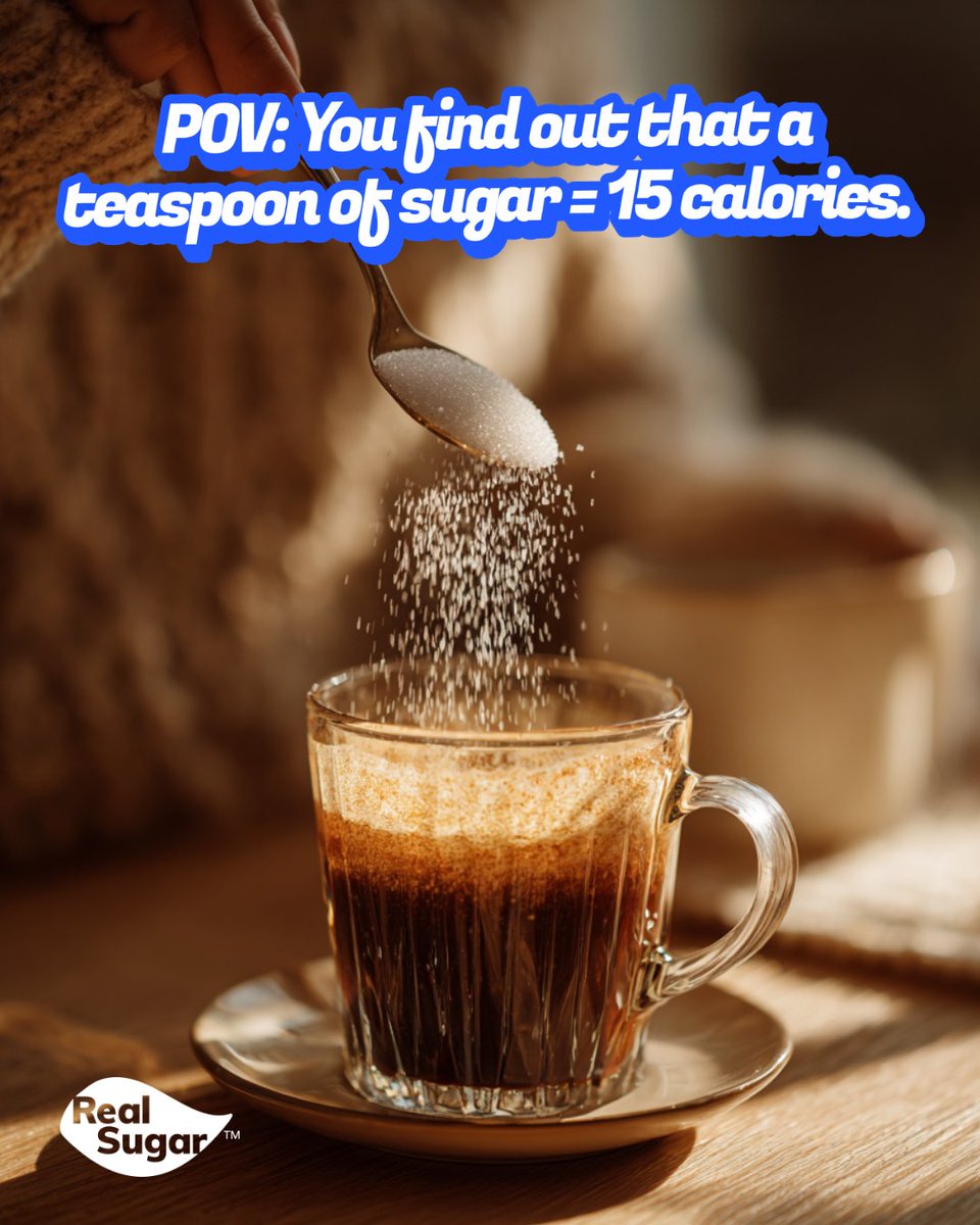 MoreToSugar's tweet photo. Real sugar is predictable. A teaspoon of real sugar has just 15 calories every time. #RealSugar https://t.co/OI17yySV1M