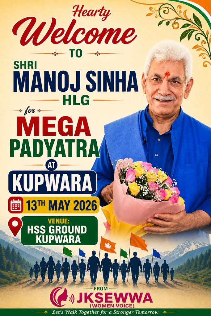 abeerwar's tweet photo. Warm welcome to Hon’ble LG Shri Manoj Sinha Ji to Kupwara for Mega Padyatra on 13th May 2026 at HSS Ground Kupwara.
JKSEWWA (Women Voice) proudly joins this movement for peace, unity &amp; a drug-free J&amp;K.
@manojsinha_ @dckupwara
#MegaPadyatra #Kupwara #JKSEWWA #NashaMuktJK https://t.co/MmhyR6Nsze