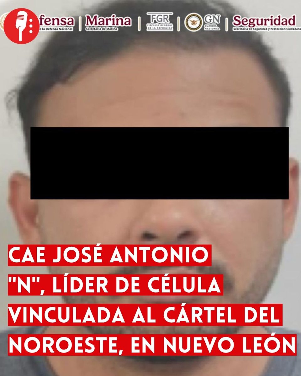 ⭕ OJO | CAE JOSÉ ANTONIO "N", LÍDER DE CÉLULA VINCULADA AL CÁRTEL DEL NOROESTE, EN NUEVO LEÓN

Autoridades federales detuvieron en Nuevo León a José Antonio “N”, identificado como líder de una célula vinculada al Cártel del Noroeste, organización criminal relacionada con