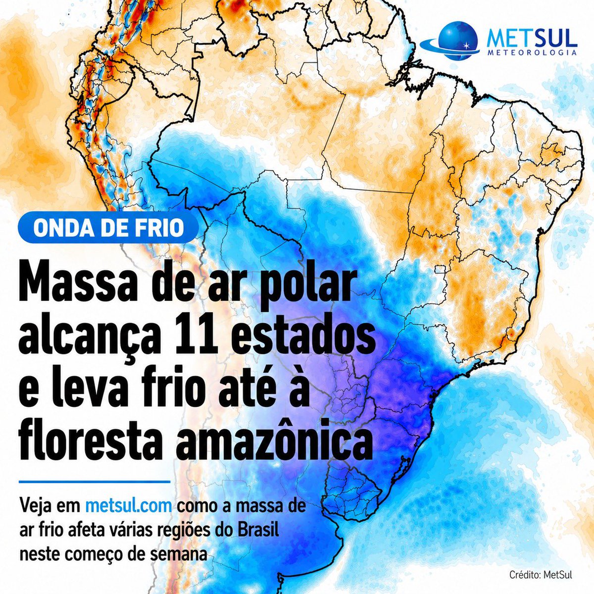 🥶 TEMPO | Massa de ar polar alcança 11 estados e leva frio até à floresta amazônica. ▶️ metsul.com/massa-de-ar-po…