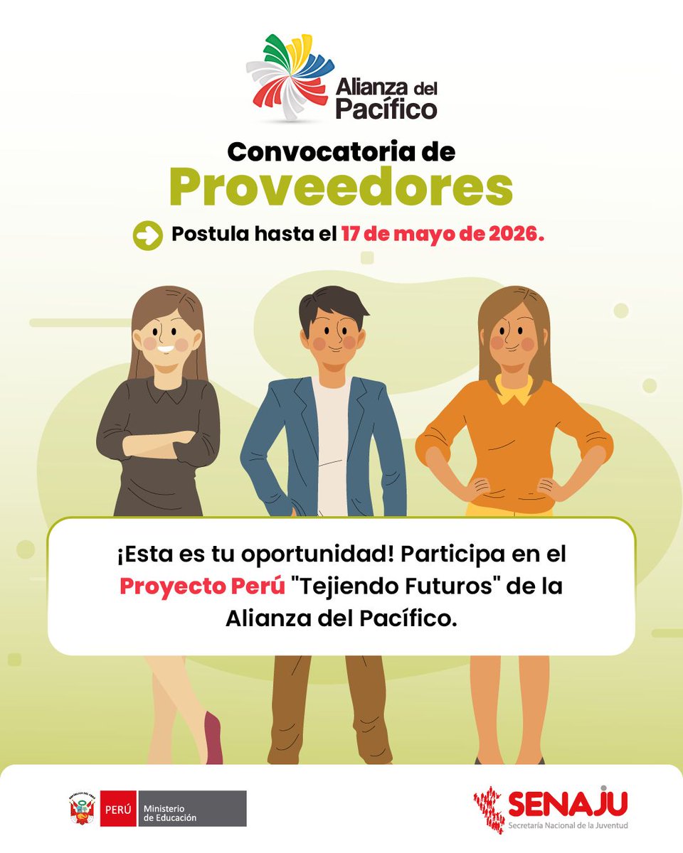 senaju's tweet photo. Se abre la convocatoria para proveedores del proyecto “Tejiendo Futuros: Información que Empodera”, en el marco del Programa de Voluntariado Juvenil de la Alianza del Pacífico, edición 2026.
📷 Revisa las bases aquí: https://t.co/tRefriGsGH
 #Senaju #AlianzaDelPacífico https://t.co/PjFilCqUsn