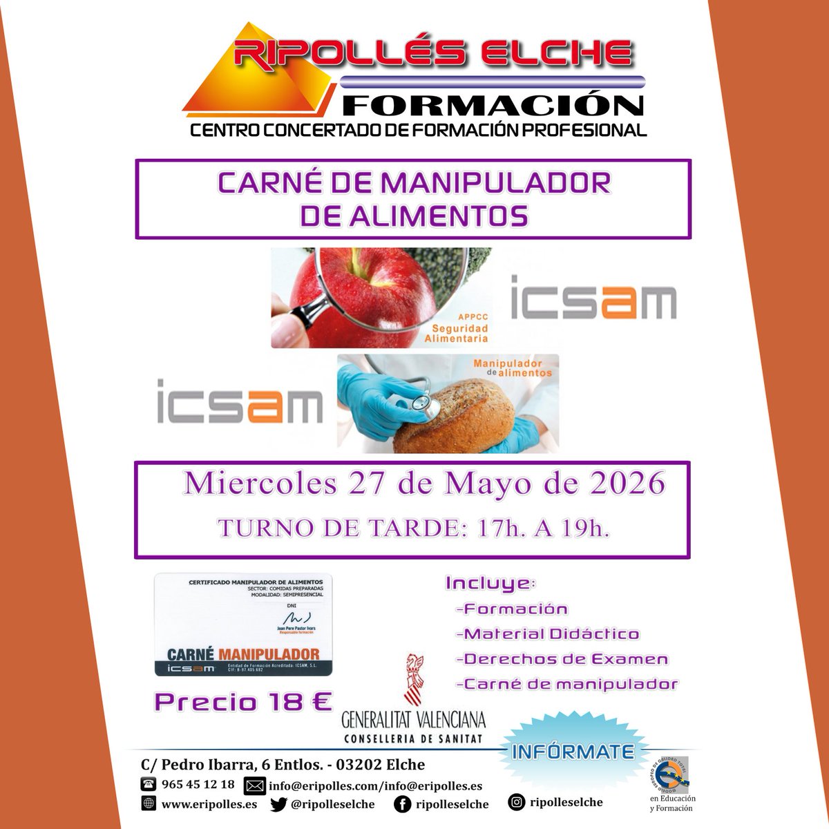 ripolleselche's tweet photo. El Miércoles 27 de Mayo de 17:00 a 19:00 de la Tarde en Ripollés Elche nueva Sesión para la obtención del Carné de Manipulador de Alimentos.
¡Reserva tu plaza en el 965 45 12 18! o visítanos en C/ Pedro Ibarra, 6. https://t.co/Ft4p8M7lkT