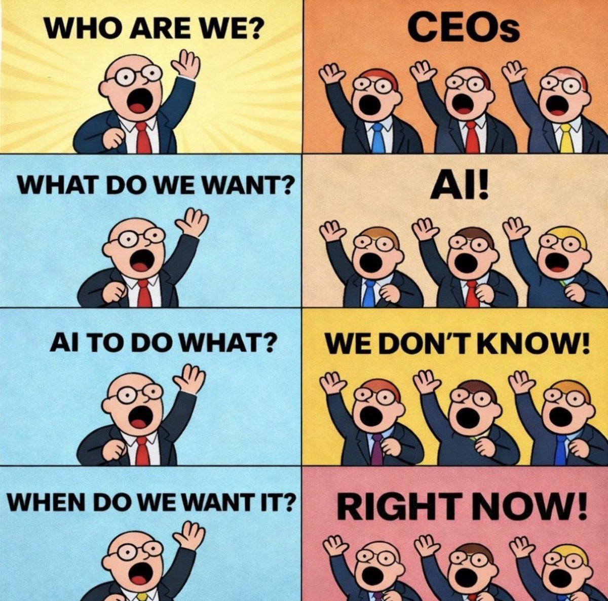 Master2Manage's tweet photo. 🤖😊 AI humour:

Who are we - CEOs.

What problem are we solving - we'll figure that out later!

What do we want - AI

Al to do what - We don't know

When do we want it - Right now!

Is your organisation going through a similar situation? https://t.co/cXld4N2Qb4