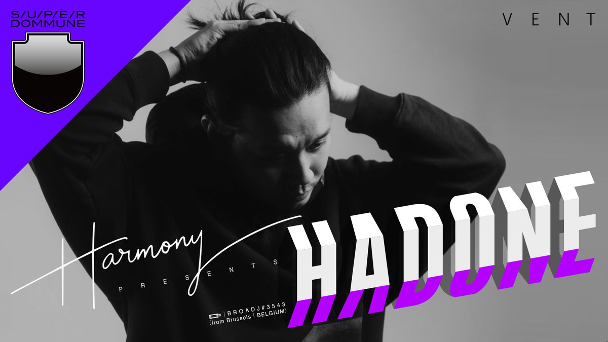 【ANETHA,VOISKI,Ellen Allienもプッシュするブリュッセルの剛腕DJ/プロデューサーHADONEが二度目 #DOMMUNE 登場!!】<5/13水>23:00-24:00 Harmony Presents HADONE｜BROADJ#3543●DJ：HADONE（from Brussels｜BELGIUM）▶︎dommune.com/streamings/202…
________________________

2025/05/13 WED