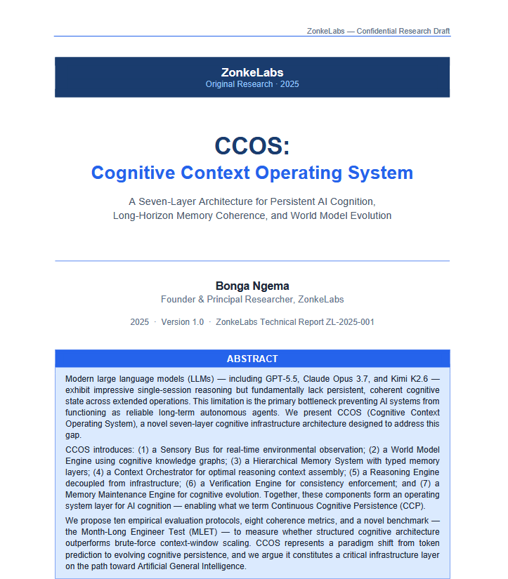 bonga_ngema_0's tweet photo. I'm Bonga Ngema, from South Africa, Cape Town.

I just published a research paper on something I believe is one of the most important missing pieces toward AGI.

Not a bigger model. Not a longer context window.

A Cognitive Context Operating System.

Here's the full breakdown 👇

https://t.co/mEgmZ4m6hP