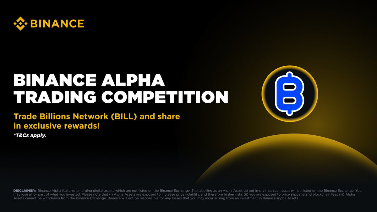 Join the #Binance BILL Trading Competition now!

🔸 Trade BILL with $200K worth of rewards up for grabs.
🔸 Click [Join] on the Binance App event page to start tracking trade volume.
🔸 New mechanic: Early Bird Multiplier — the earlier you trade, the higher your boost. Day 1