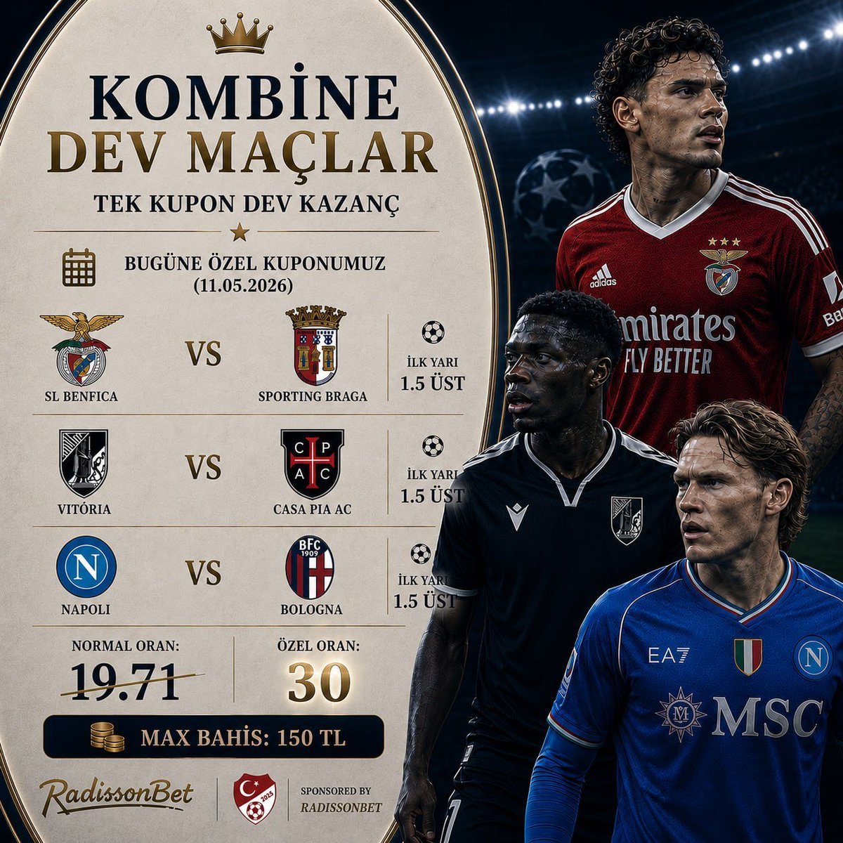 xxradisson's tweet photo. 📣Radisson – ÖZEL ORAN📣

💵Max Bahis: 150 TL
📈Maks. Kazanç: 4500 TL

🎰SL Benfica VS Sporting Braga İlk yarı 1.5 Üst
🎰Vitória VS Casa Pia AC  İlk yarı 1.5 Üst
🎰Napoli VS Bologna  İlk yarı 1.5 Üst

📉NormalOran: 19.71
↗️Özel Oran: 30

https://t.co/ujCOCjJKHq https://t.co/ggqIB8OwKE