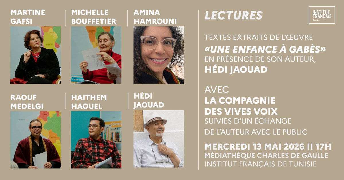 IFTunisie's tweet photo. ✨ #Lecture de #textes à la médiathèque de l’@IFTunisie avec la Compagnie Les Vives Voix.

👥 Lectures de "Une enfance à #Gabès" en présence de l’auteur Hédi Abdel Jaouad + échange avec le public

🗓️ Mercredi 13 mai, 17h
📍 @IFTunisie 
✅ Entrée libre (places limitées) https://t.co/RLgte5mmW7