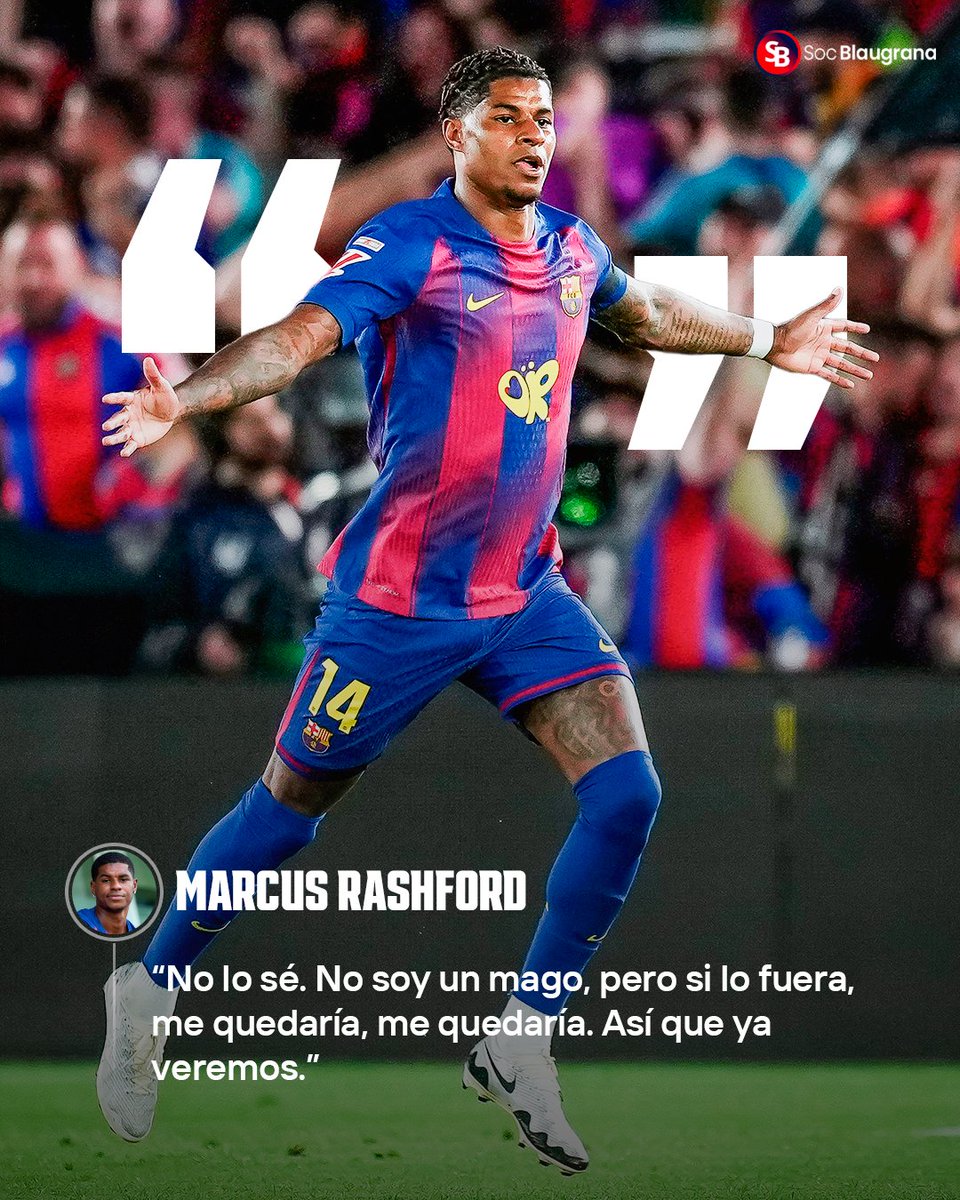 SocBlaugranaFC's tweet photo. 🏴󠁧󠁢󠁥󠁮󠁧󠁿🗣️¡RASHFORD SE QUIERE QUEDAR EN EL BARÇA!

🎤“No soy mago, pero si lo fuera, me quedaría”

¿Te gustaría que se quedase?🤔 https://t.co/YAD7caCpn7