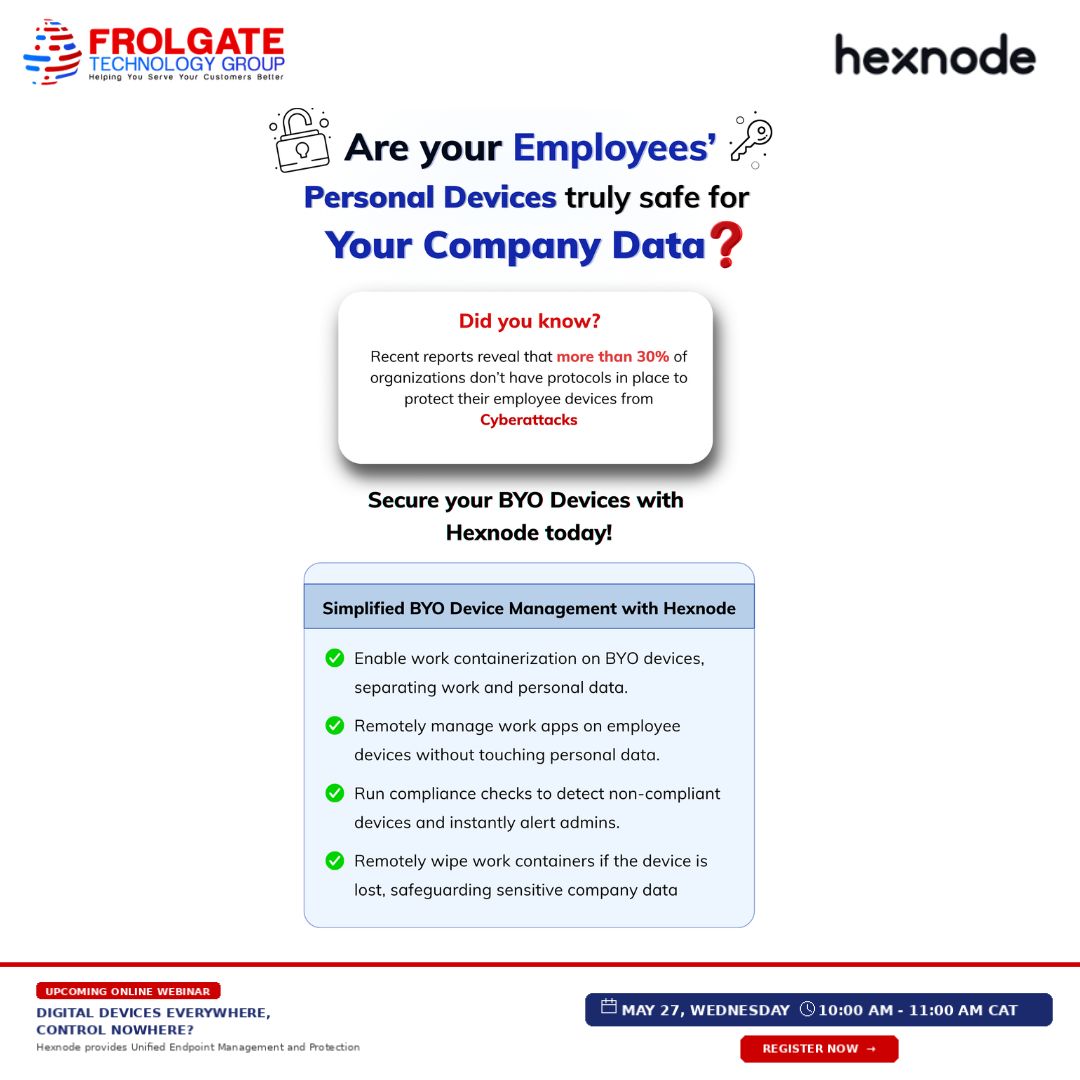 frolgate's tweet photo. Upcoming Webinar

Are your employees' personal devices truly safe for your company data?

Join our upcoming live webinar & demonstration with Hexnode and find out how to secure your BYOD environment.

📅 Wednesday, 27 May 2026 | 🕙 10:00 – 11:00 AM CAT | 💻 Live on Microsoft Teams
What to look forward to?
Discover practical ways to:

✔️ Automate device enrollment and configuration
✔️ Roll out patches and software updates remotely at scale
✔️ Track assets, enforce compliance, and deploy apps efficiently
✔️ Strengthen security policies without increasing overhead
Don't miss out — register now!
https://t.co/7q6emfM2Wo