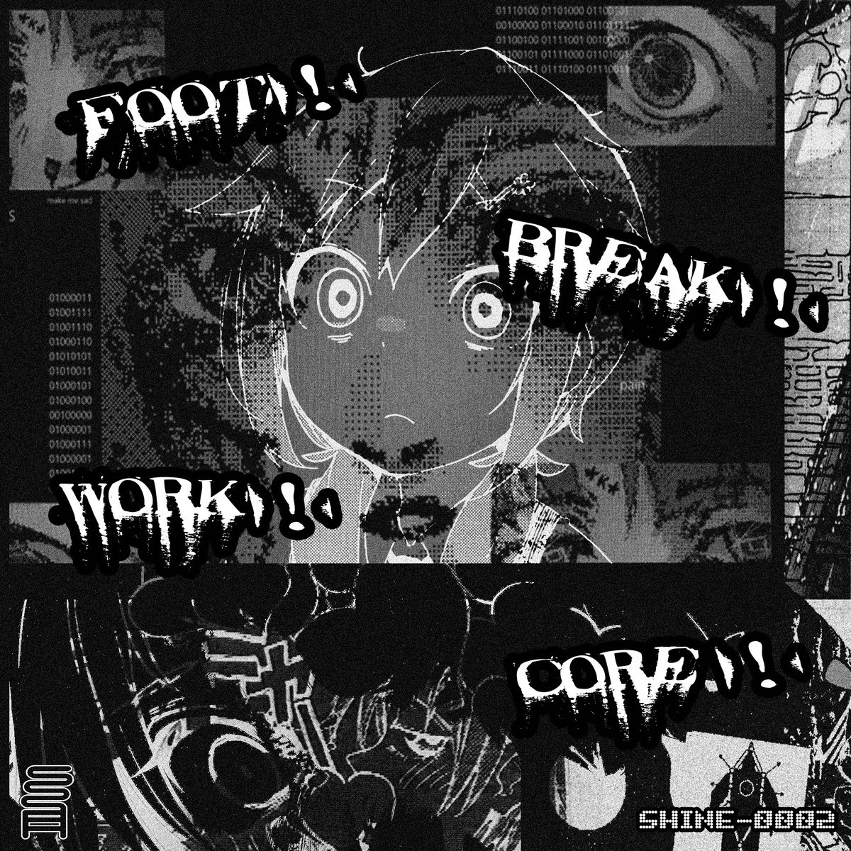 lussoxt's tweet photo. NEW SHINE HIGHWAY COMPILATION

"FOOT! BREAK! WORK! CORE!"

Releases May 22nd (05/22). https://t.co/2OBBfXmPka