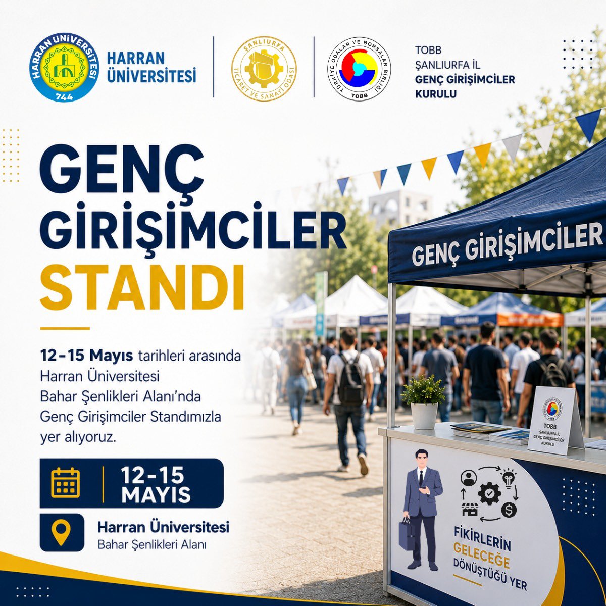 TOBBUrfaGGK's tweet photo. 🚀 Genç fikirler, güçlü yarınlar!

TOBB Şanlıurfa İl Genç Girişimciler İcra Kurulu olarak, Harran Üniversitesi Bahar Şenlikleri kapsamında düzenlenen Genç Girişimciler Standımızda yerimizi alıyoruz.

Girişimcilik ekosistemini güçlendirmek, gençlerimizin fikirlerine ilham olmak ve yeni iş birlikleri kurmak için 12-15 Mayıs tarihleri arasında sizleri standımıza bekliyoruz.

📍 Harran Üniversitesi Bahar Şenlikleri Alanı
📅 12-15 Mayıs

Bir fikrin varsa, geleceğe atılacak ilk adım burada olabilir! 💡

@hrumedya @mtahirgulluoglu @sanliurfatso @mdoganyetim @Msuphikarakus @tobb_ggk @TOBBiletisim @RHisarciklioglu