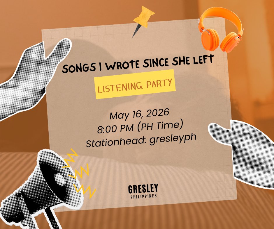 GRESLEYPH's tweet photo. Heartbreak sounds better with good music and people who get it 🎧💔
 Join us for Songs I Wrote Since She Left — a listening party full of late-night feels, fresh tracks, and questionable emotional decisions 😮‍💨🎶

📍 Stationhead: gresleyph 🗓 May 16, 2026 ⏰ 8:00 PM (PH Time) https://t.co/HeGUgNpYB4