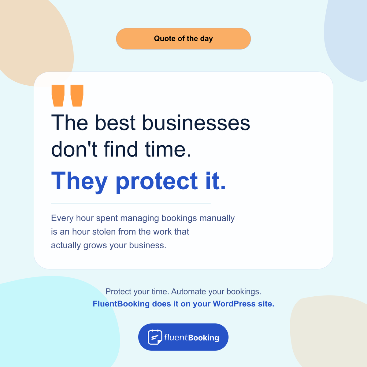 FluentBooking's tweet photo. The best businesses don’t find time.
They protect it.
Manual booking = lost growth.

Automate your scheduling and focus on scaling.

FluentBooking helps you manage bookings directly inside WordPress.

#Productivity #SmallBusiness #WordPress #FluentBooking https://t.co/5EpcGNA3Bv