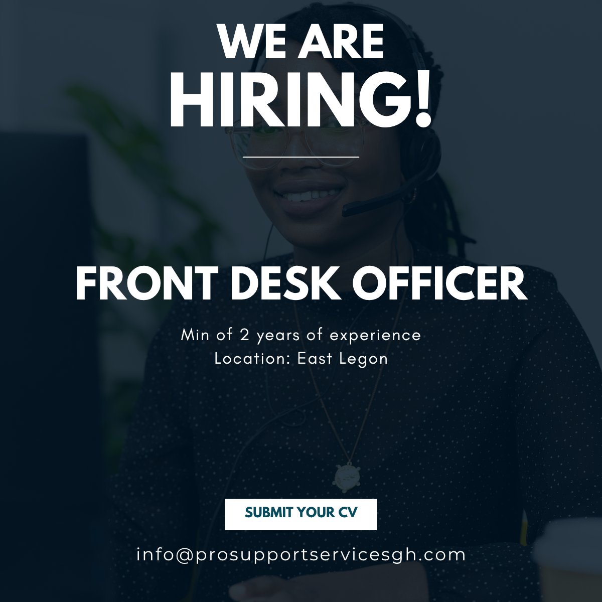 ProSupportgh's tweet photo. We’re hiring   
FRONT DESK OFFICER
Loc: East Legon
send cv to: info@prosupportservicesgh.com   #JobsInGhana #cashier #prampram #ghanajobs #SalesJobs #vacanciesgh #TGMA #wendyshay #Hiring https://t.co/4X3LQaLpaX
