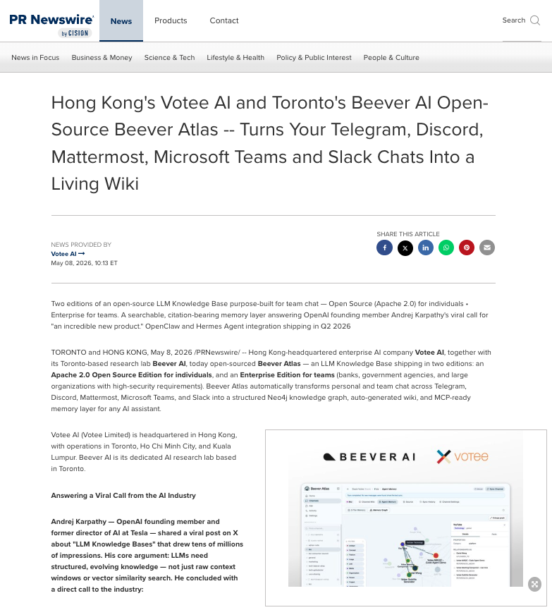 Beever_AI's tweet photo. 📰 @AP @MorningstarInc @Fidelity @YahooFinance @Benzinga + 474 more outlets carried Beever Atlas this week.

479+ outlets in 72 hours. 🌍

Beever Atlas — our open-source LLM Knowledge Base. Apache 2.0. Native MCP. 100% on-prem. Turns Telegram/Discord/MS Teams/Slack chats into a typed Neo4j graph + auto-wiki + memory layer for any AI agent.

"Hong Kong can build world-class AI infrastructure and share it openly with the world. Every growing organization faces the same silent liability: conversational knowledge loss. Beever Atlas turns this perishable resource into a compounding organizational asset."
— Pak-Sun Ting, Co-Founder & CEO, Votee AI

"Structure beats similarity — a typed graph of who works on what is more useful to an AI than vector search over a Slack archive."
— Jacky Chan, Co-Founder & CTO, Votee AI (built world's 1st Cantonese LLM, ACL 2025-published)

Two editions: OSS (Apache 2.0) for individuals · Enterprise for banks/gov't. Validated via HKMA FSS 3.1 Pilot.

Built by Votee AI (HK HQ · Toronto · HCMC · KL) + Beever AI (Toronto research lab). 🦫

⭐ https://t.co/61A5VbpXln