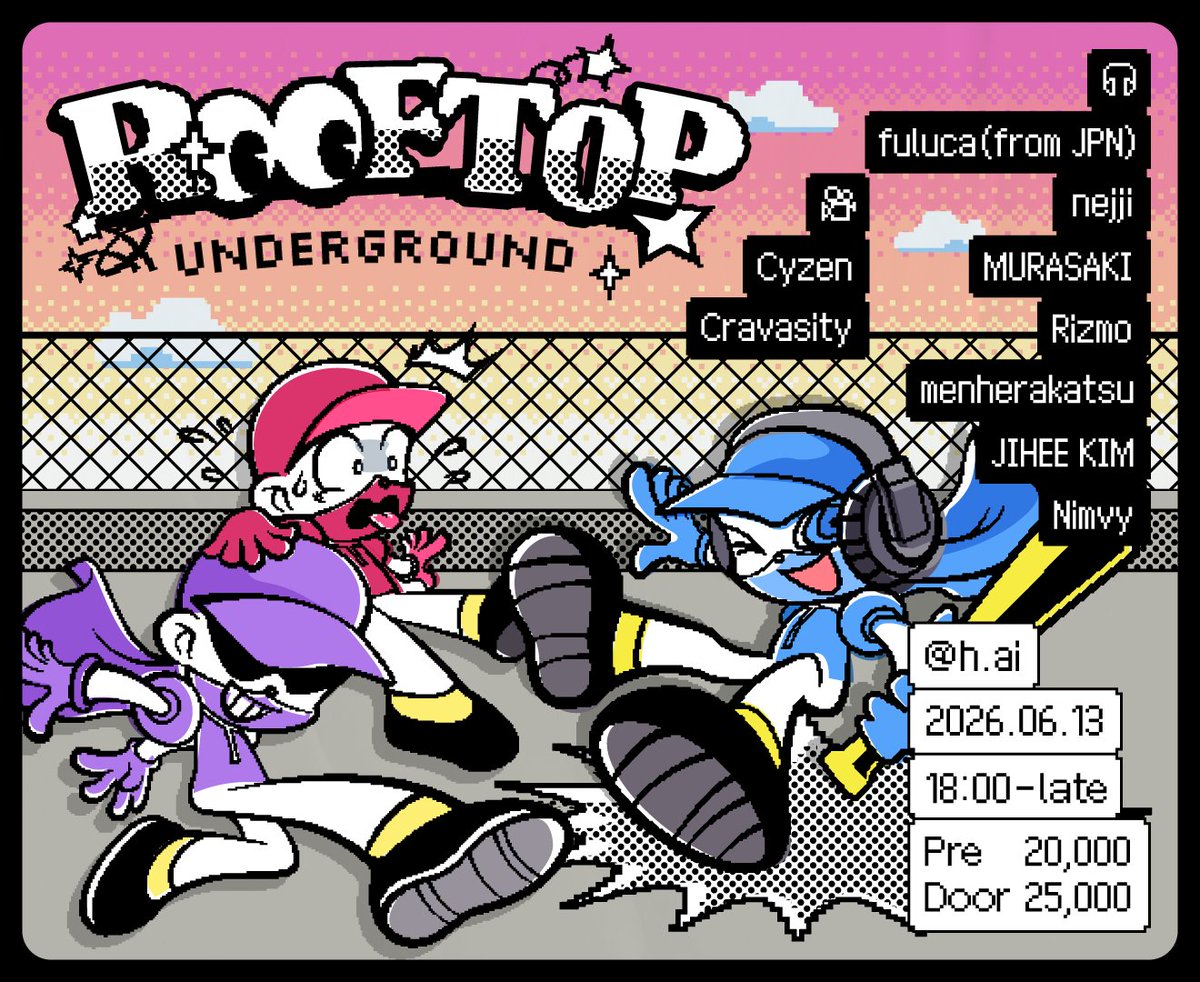 murasaki_jsn's tweet photo. ＊Rooftop Underground＊

26. 06. 13. 6pm
at https://t.co/JWZcxRj3g4

PRE 20,000 KRW
DOOR 25,000 KRW

DJ
18:00~18:40 Rizmo
18:40~19:20 menherakatsu
19:20~20:00 JIHEE KIM
20:00~20:40 Nimvy
20:40~21:20 nejji
21:20~22:20 fuluca
22:20~23:00 MURASAKI

VJ
Cyzen
Cravasity https://t.co/HI11i8bwTp
