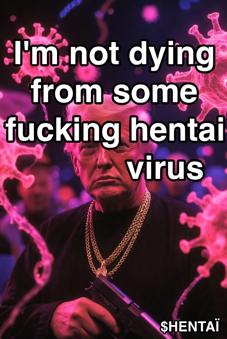 crackzahn4's tweet photo. @AmericaPartyX It’s called Hentaivirus 
$HENTAI https://t.co/MA7mmfuN4b