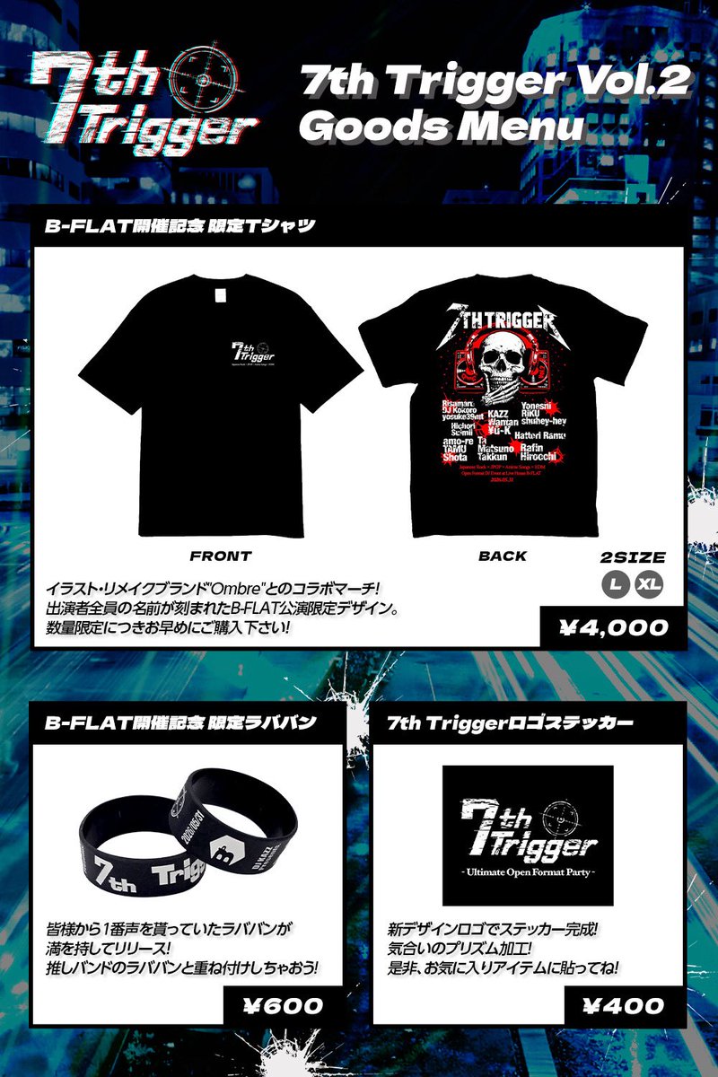 7th_Trigger_0's tweet photo. #セブトリ まであと20日‼️
多くのご要望の声にお応えし…
🔥公式グッズ解禁🔥
当日来れる方も来れない方も
B-FLAT公演の記念としてお求め��ださい❗️
・限定Tシャツ ¥4,000
・限定ラババン ¥600
・ロゴステッカー ¥400
※数量限定につき事前のご予約がおすすめです。詳細⬇️
https://t.co/weqwp3VP1d https://t.co/YQvyTENBDN