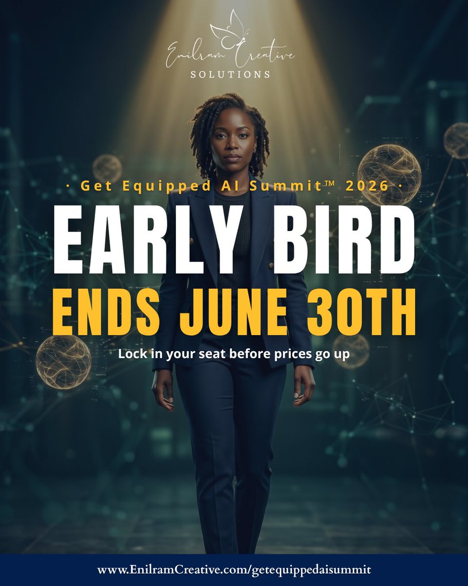 EnilramCreative's tweet photo. Early bird ends June 30 ⏰
Get Equipped AI Summit™ 2026 
Nov 13–14, Fort Lauderdale + Virtual

Virtual $97 · In-Person $397 · VIP $697
Prices go up July 1. Grab yours → https://t.co/dpjl5MIJKJ

Can't afford it? Grant apps close June 15 https://t.co/0Gen4Tnkst
