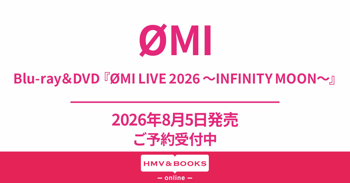 ◤#ØMI 『ØMI LIVE 2026 ～INFINITY MOON～』 ライブBlu-ray＆DVD 8/5