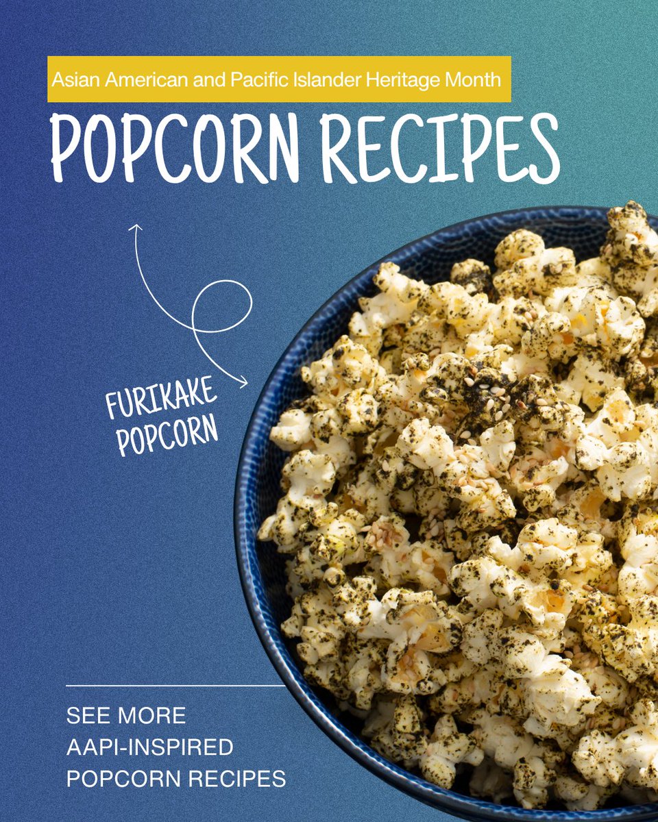 PopcornCentral's tweet photo. May is Asian American and Pacific Islander Heritage Month, and we’re celebrating the vibrant cultures and flavors with popcorn. Explore our global flavors recipe collection: https://t.co/KnoCl0BViQ https://t.co/wWyLOWdq37