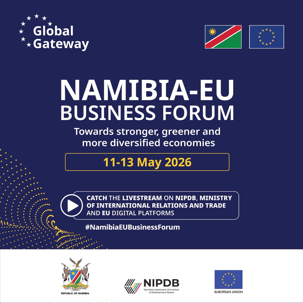 brand_namibia's tweet photo. Namibia proudly hosts the 2nd Namibia–EU Business Forum.

Connecting businesses, investors, innovators &amp; policymakers for a greener and more diversified future.

Windhoek Country Club
11–13 May 2026
#BrandNamibia #NamibiaEUBusinessForum https://t.co/15IVCt3ofz