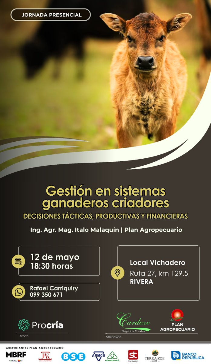 PlanAgro's tweet photo. ¡Mañana martes!
🗓️12/5 ⏰18:30📍Rivera
✔️Gestión en sistemas ganaderos criadores
🗣️Ing. Agr. Mag. Ítalo Malaquín
📌Local Vichadero
¡Te esperamos!
#Procría #CardozoNR Dr. Mag. Rafael Carriquiry #PlanAgro https://t.co/W06zJeq2EF