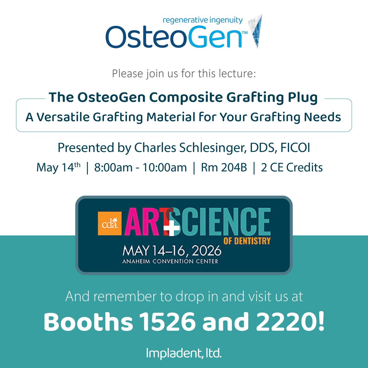 Osteo_Gen's tweet photo. Stop by Booths 1526 &amp; 2220 at CDA! 👋 Looking for the latest in bone grafting? Meet our team to see OsteoGen in action. 

Plus, don't miss Dr. Schlesinger’s live CE lecture this Thursday in room 204B at 8AM!

#CDA2026 #DentalCE #OsteoGen #BoneGrafting https://t.co/W6eTclU03i