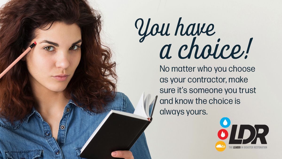 LdrCleaning's tweet photo. When disaster strikes, remember you have a choice! While your insurance company might refer you to someone specific, you have the legal right to choose the contractor of your choice.  #Choice #Disaster #Restoration #Insurance #Mitigation https://t.co/oE6YLO1kDs