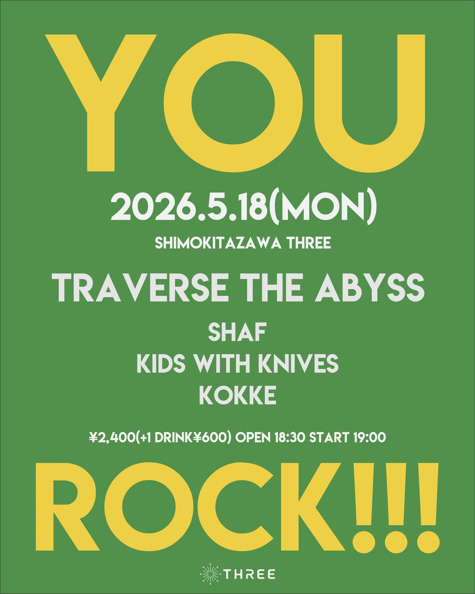 SHAFband_JP's tweet photo. 🆕ライブ情報解禁🆕　

2026.5.18 @下北沢THREE

『YOU ROCK!!!』　

Traverse The Abyssの来日公演に参加！

【出演】　
Traverse The Abyss
Kids With Knives
SHAF
KOKKE
　
SHAFの出番は20:25~
ジャンルを跨いだ楽しい日になるので目撃してほしい🤡😎👑

🎫予約はリプのリンクへ👇 https://t.co/R2CixG5mqG