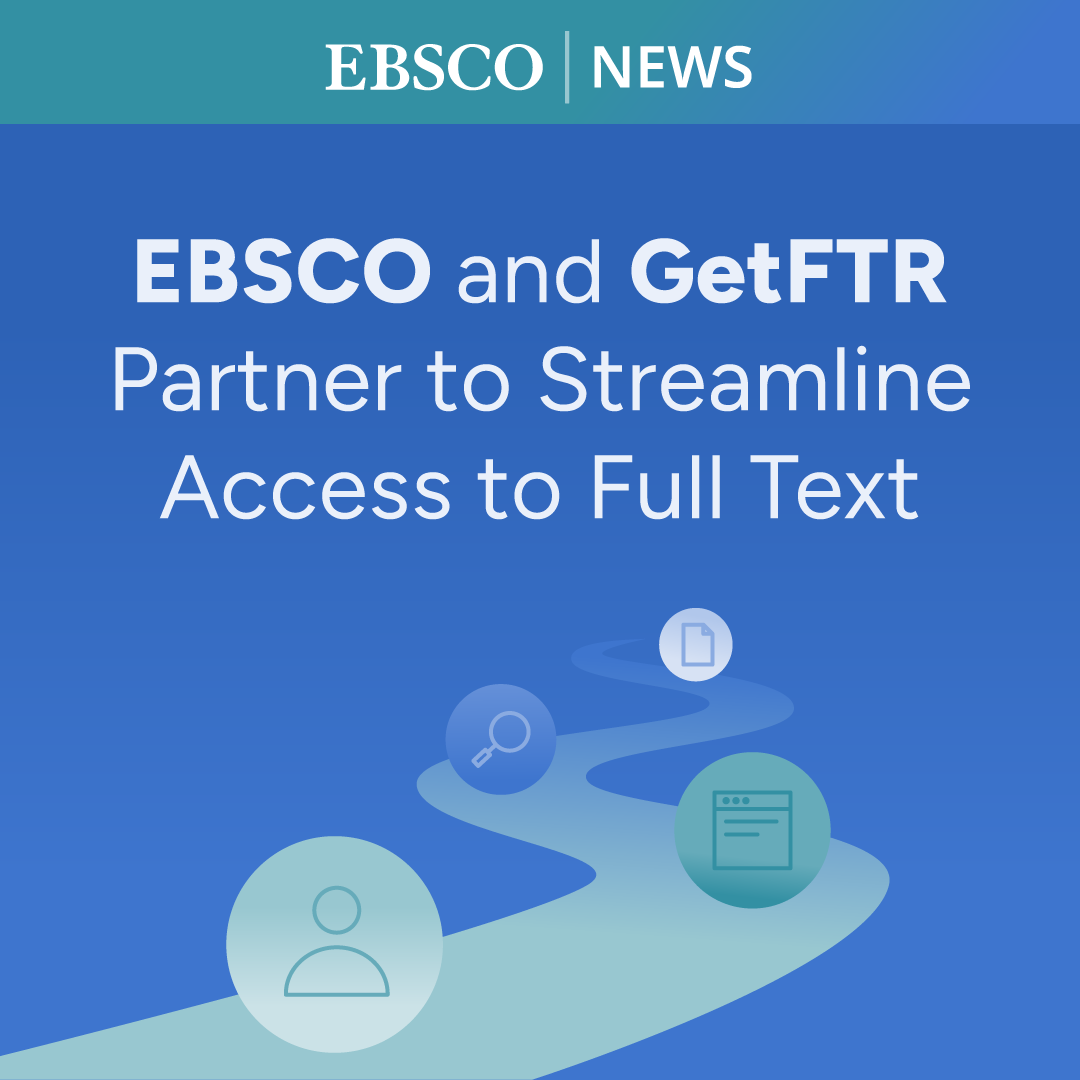 EBSCO's tweet photo. EBSCO and @GetFTR are partnering to streamline the path from open web discovery to trusted full text on EBSCOhost. Researchers can more easily see library access and connect directly to content where discovery happens. 

Read the press release: https://t.co/jHhbeDI1HN https://t.co/v6gJhVuIpB
