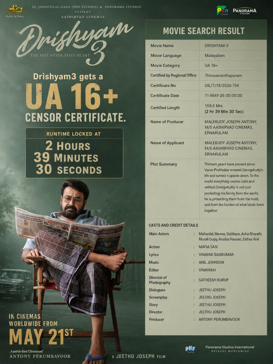 manojmani512's tweet photo. #Drishyam3 gets a 🔥 UA 16+ #CensorCertificate!
🕰 Runtime locked at 2 Hrs 39 Min 30 Sec of edge-of-the-seat suspense.
👁 Truth will hide. Lies will survive. But for how long?
🎬 Releasing in Cinemas Worldwide from MAY 21st!
Are you ready for the final masterstroke? 👀
#Mohanlal https://t.co/Oysacf0nk0