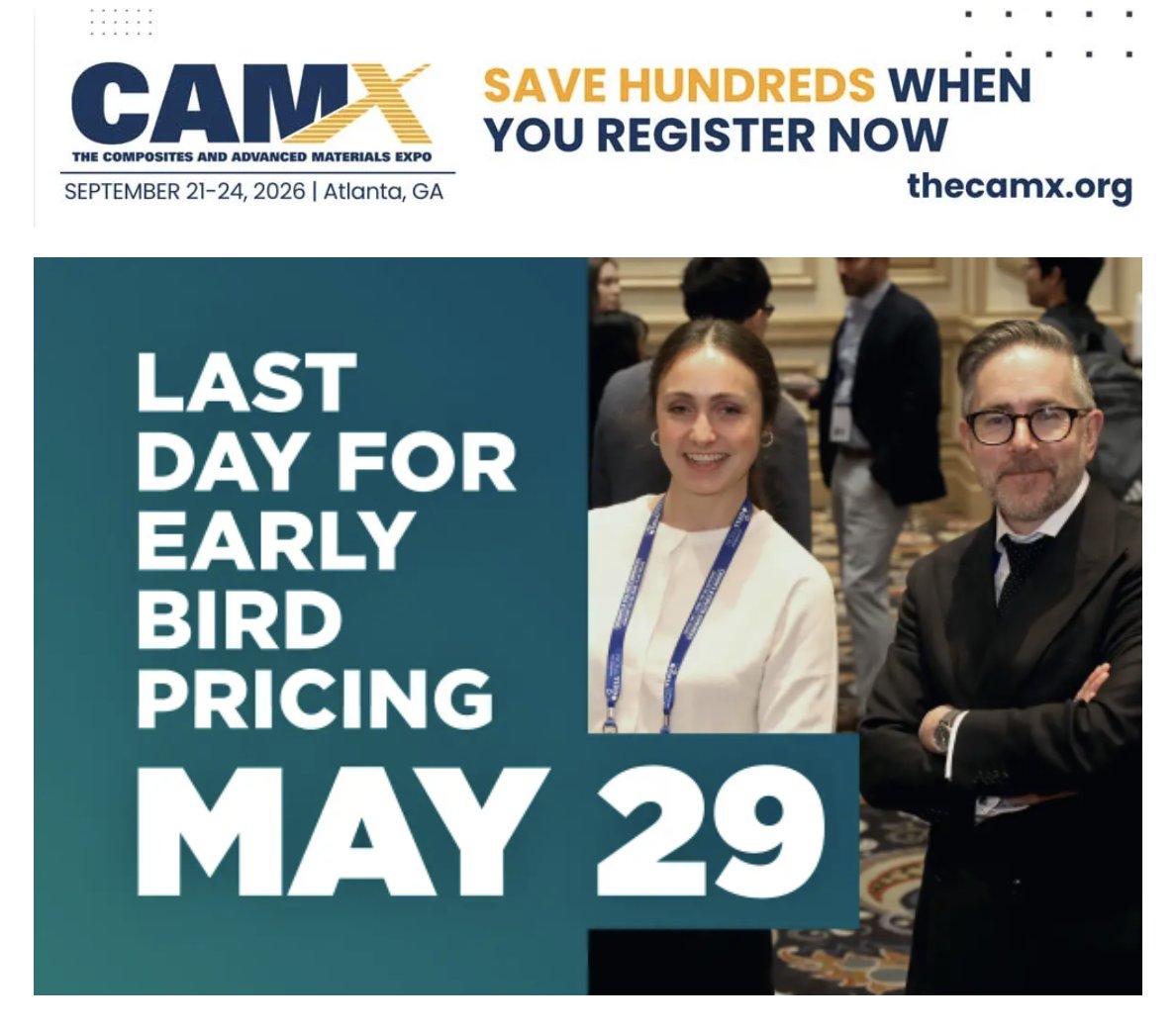 the_CAMX's tweet photo. Early bird rates for CAMX 2026 end May 29 — and this is the lowest price we’ll offer all year. 
Register Now: https://t.co/EBeUCcQc2J https://t.co/fxqYRtywaf