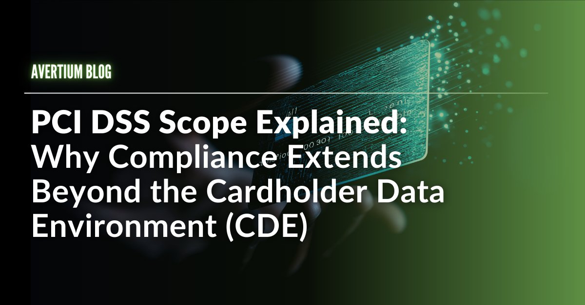 Avertium's tweet photo. #PCIscope goes beyond systems that store #carddata. Connected systems &amp; supporting services can still be in scope, even if they never touch a card number.

With #PCIDSS v4.0.1 now enforceable, scoping mistakes = hidden risk &amp; audit gaps.

📌 Learn more: https://t.co/AuiIEspijF https://t.co/APWtuUzYBf
