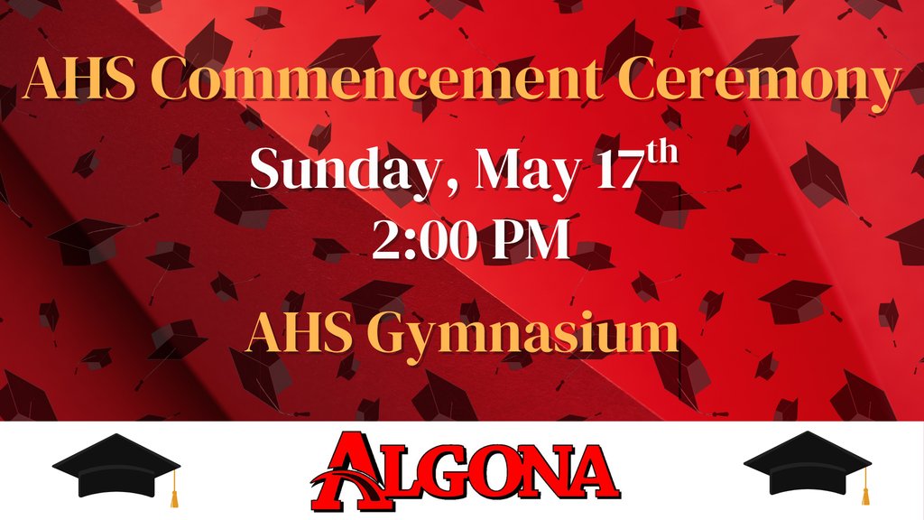algonacsd's tweet photo. It's the last week of school for the Class of 2026! Commencement will be held on Sunday, May 17th in the AHS Gym at 2:00 PM. It will also be live streamed on the AHS Broadcasting YouTube channel. 
https://t.co/0oWxu2lQKA https://t.co/fBBhdIYOZ9