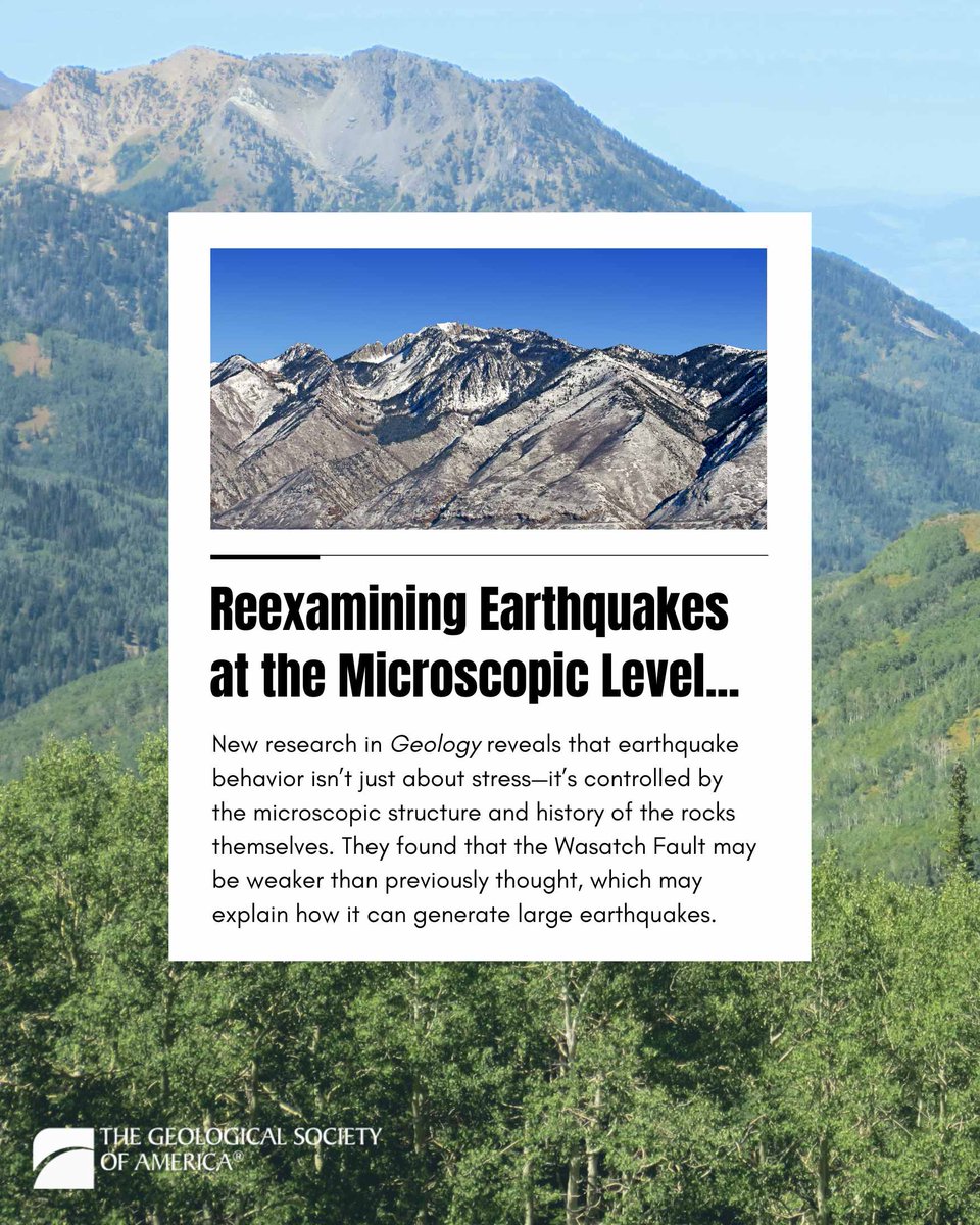 geosociety's tweet photo. New research published in #Geology reveals that the Wasatch Fault—one of the most significant seismic hazards in the western U.S.—may be intrinsically weaker than previously thought, helping explain how it can generate large earthquakes.

Through friction experiments and microstructural analysis of fault-zone rocks, researchers found that:
• Fault rocks are significantly weaker (μ ≈ 0.34) than surrounding crust (μ ≈ 0.53)
• This weakness is tied to inherited ductile fabrics overprinted by brittle deformation
• The fault can slip at low angles, enabling rupture in ways that challenge traditional fault mechanics

The study also shows that these rocks can both weaken during slip and “heal” between earthquakes, helping explain recurrence intervals of ~1,000–2,000 years.

This research is gaining traction and has been featured in MSN—read the full study: https://t.co/LuEQjFStTc

#Earthquakes #Seismology #NaturalHazards