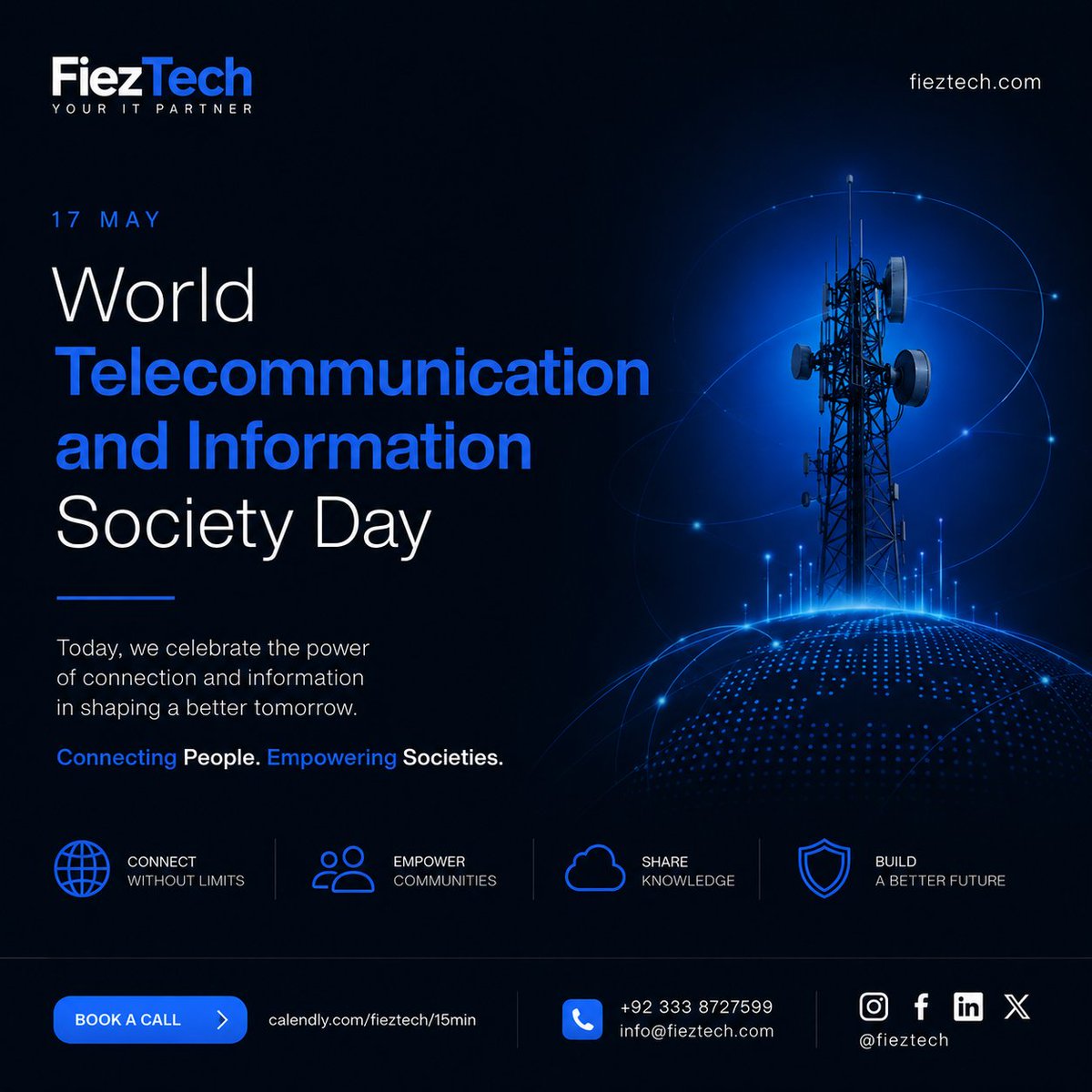fieztech's tweet photo. #WTISD2026 #WorldTelecommunicationDay #FiezTech #ITSolutions #DigitalTransformation #WebDevelopment #CloudSolutions #Innovation #SmartTechnology #BusinessGrowth https://t.co/L4mouCeVOr