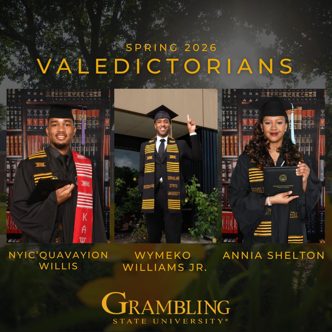 Meet the Valedictorians for the Spring 2026 Commencement, who all maintained a 4.0 GPA. Nyic'Quavayion Willis - Criminal Justice major, Wymeko Williams - accounting major, &amp; Annia Shelton - Elementary Education major. Read more about their plans at link.gram.edu/spring2026vale….
