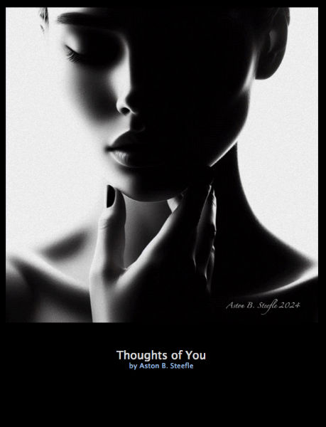 steefle's tweet photo. 'Thoughts of You' 
Created in September 2024  

Light  Shadow  Grace   

#Art #DigitalArt #AIArt #Abstract #ArtLovers #ArtCollector #Portraits #Photography #Emotion #Love #Haiku #Senryu #Tanka #Lady #Grace #Shadow #BnW #BWArt #Monochrome #Steefle https://t.co/kDppvBUBuc
